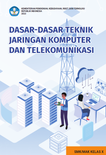 Buku Dasar-Dasar Teknik Jaringan Komputer dan Telekomunikasi